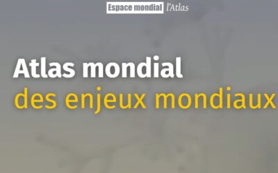 Atlas des enjeux mondiaux – SciencesPo